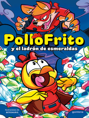 cover image of PolloFrito y el ladrón de esmeraldas